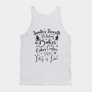 Santa's Favorite Baker in dark font Tank Top